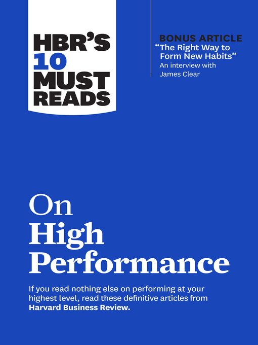Title details for HBR's 10 Must Reads on High Performance by Harvard Business Review - Available
